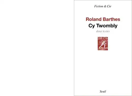 Livre Roland Barthes Cy Twombly